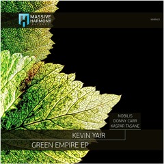 Kevin Yair - Green Empire (Donny Carr Remix) [Massive Harmony]