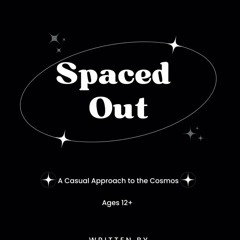 get [❤ PDF ⚡]  Spaced Out: A Casual Approach to the Cosmos ipad