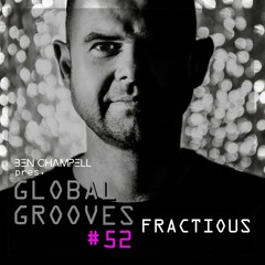 Global Grooves Episode 52 w/ Fractious