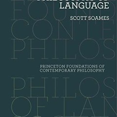 [READ] [EPUB KINDLE PDF EBOOK] Philosophy of Language (Princeton Foundations of Conte