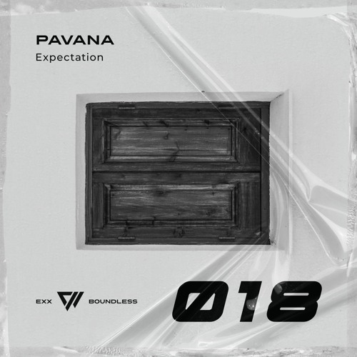 Pavana - Expectation [Preview]