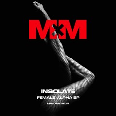 Insolate - Female Alpha (Lady Tazz Remix)