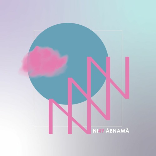 NI49 | ābnamā