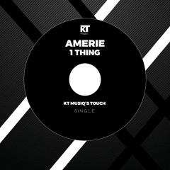 Amerie - 1 Thing(KT MusiQs Touch)