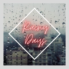 Rainy Days