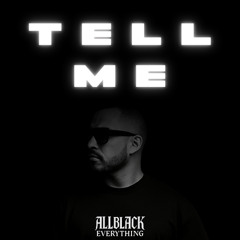 Tell Me (Extended Mix)