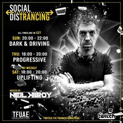 Social DisTrancing 002 - Neil Kilroy Progressing Mix (Progressive To Uplifting)