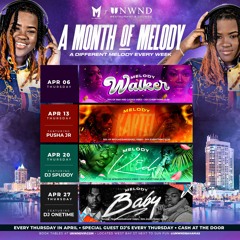 A MONTH OF MELODY PROMO @UNWNDBAHAMAS EACH AND EVERY THURSDAY (APRIL, 2023) @MELODYPLAYEDIT