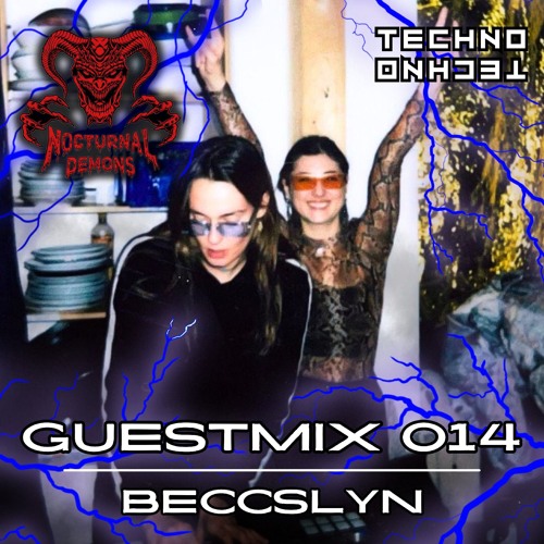 NOCTURNAL DEMONS // GUESTMIX - BECCSLYN