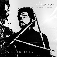 PARADOX PODCAST #096 -- EDIT SELECT