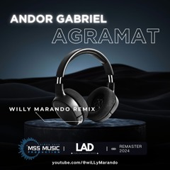 Andor Gabriel - Agramat (wiLLy Marando REMIX)