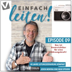 09_Einfach Leiten - Das ist unverzichtbar für Leitungspersonen!
