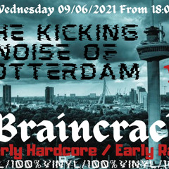 Braincracker Live @ Quaver's Stone - The Kicking Noise Of Rotterdam Part II 09.06.21