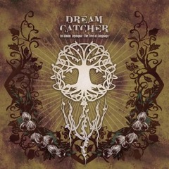 Dreamcatcher - Dystopia The Tree Of Language