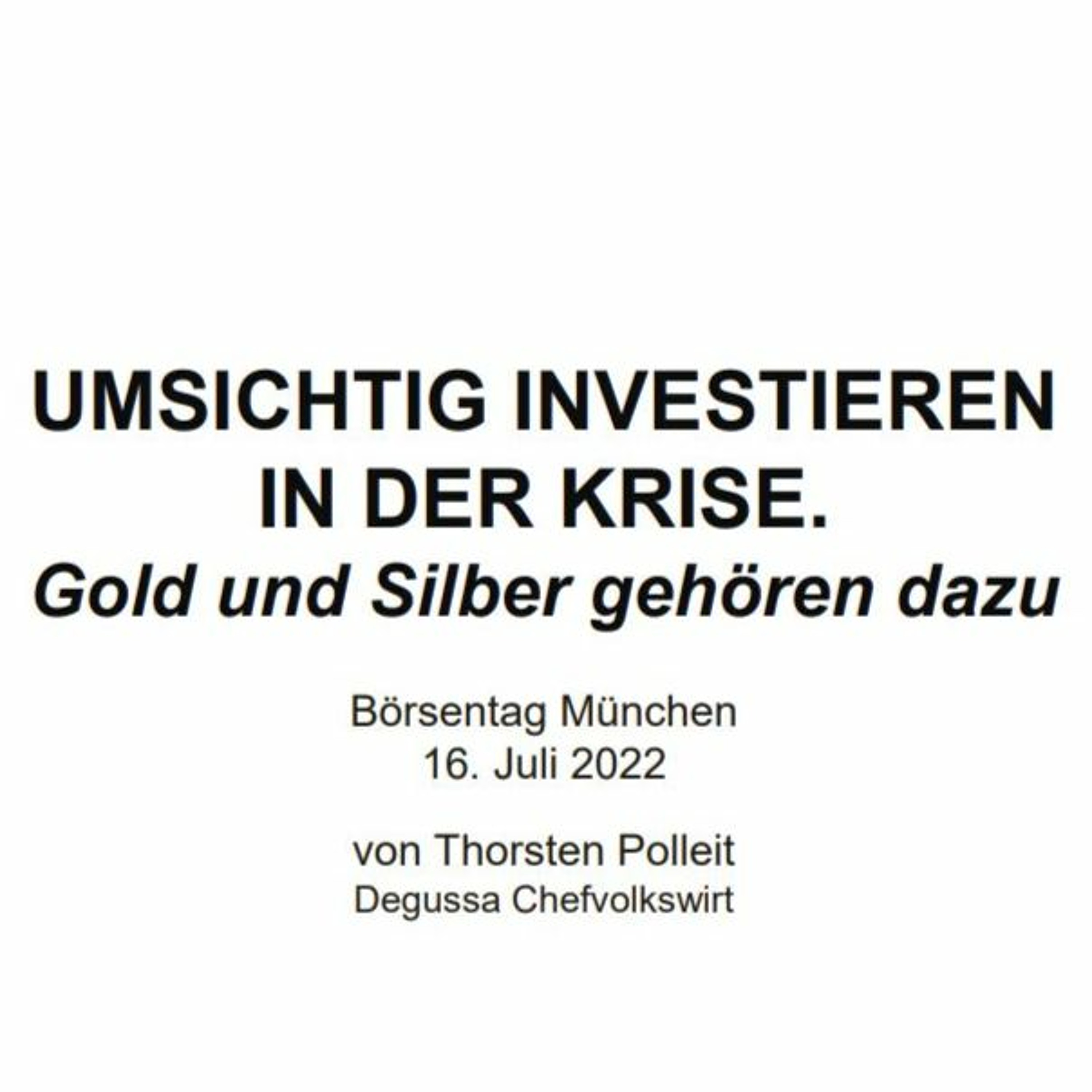 Umsichtig Investieren in der Krise. Gold und Silber gehören dazu