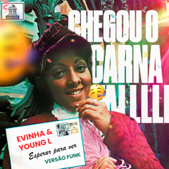 NO DOMINGO EU LI SUA CARTA x TIRA A MÃO DA MINHA BLUSA [ YOUNG L & EVINHA ] #EsperarPraVer