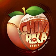 Chivirika Remix - El Villanord Ft Mariah Angeliq Lola Indigo Jon Z Nesi Yailin La Mas Viral