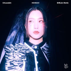 DALsoobin(달수빈) - HOOKAH(훅) / BrillLion Remix