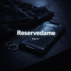Reservedame