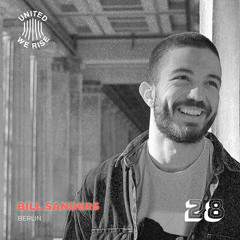 Bill Sanders presents United We Rise Podcast Nr. 028