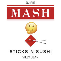 DJ Pir & Villy Jean - Mash eller Sushi?🤔