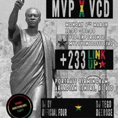OFFICIAL FOUR PRESENTS GHANA @66- VCD X MVP MIXED BY OFFICIAL FOUR HOSTED BY DJ EMAN X E GROOVE