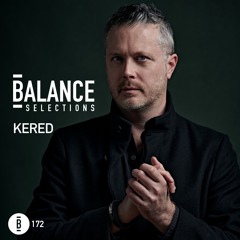 Balance Selections 172: Kered