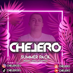 🚨 CHELERO SUMMER PACK 🚨