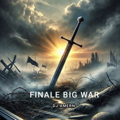 FINALE BIG WAR