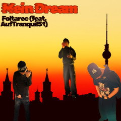mein dream (feat. AufTranquil51)