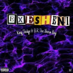 EXESHENI ft B.R the Xhosa Boy.mp3