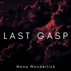 Last Gasp - YouTube/DMCA Safe & Royalty Free