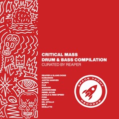 Critical Mass Vol. 1 [Curated by REAPER]