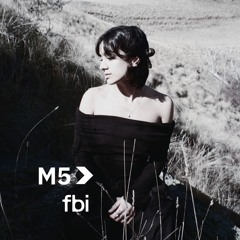 M5 // Anusha (FBi 94.5)