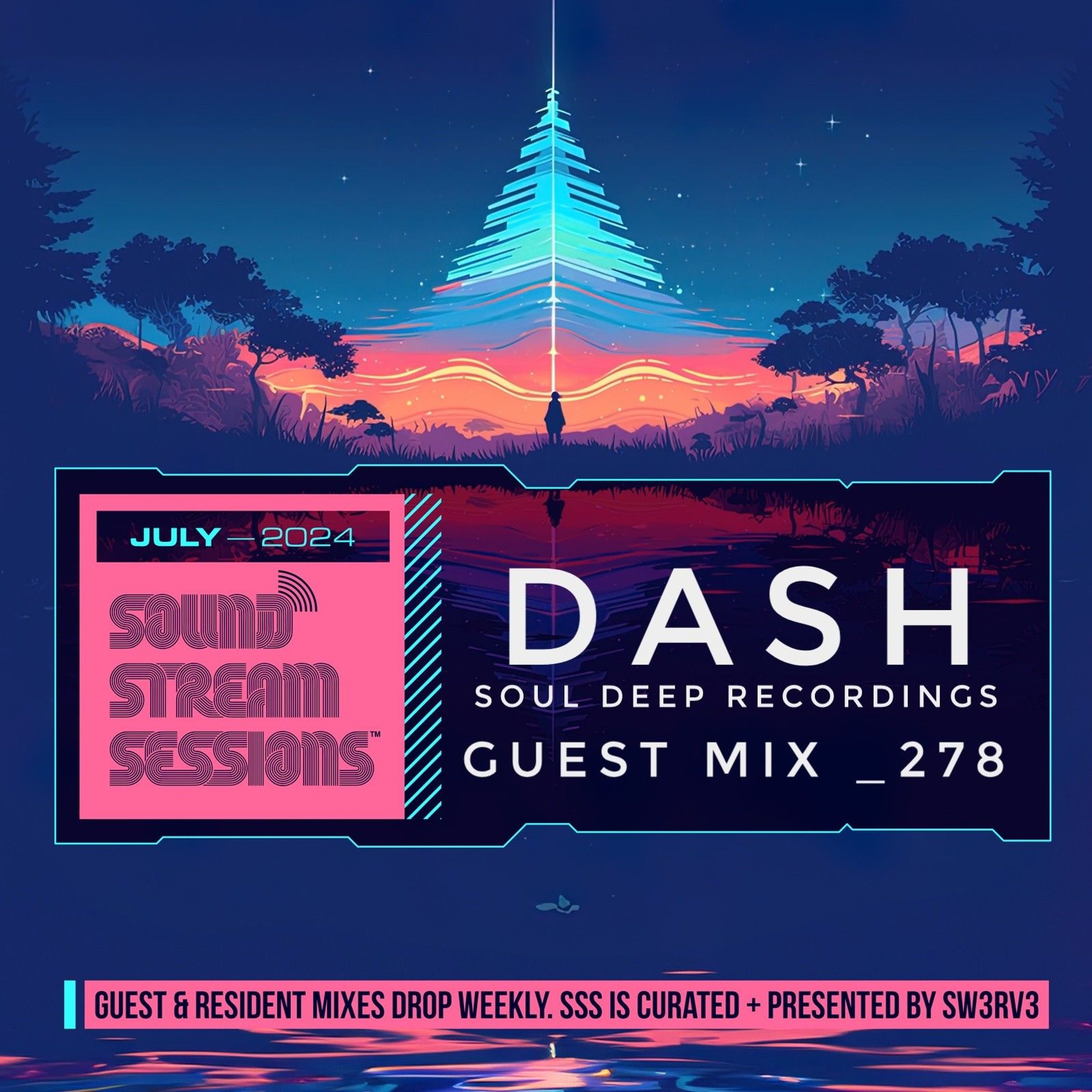 Guest Mix Vol. 278 (Dash - Soul Deep Recordings) Exclusive DnB Session episode artwork