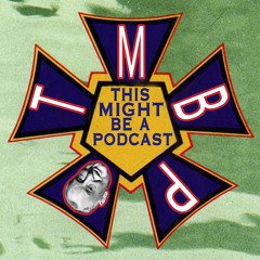 BONUS: Kurt & Denise on This Might Be A Podcast