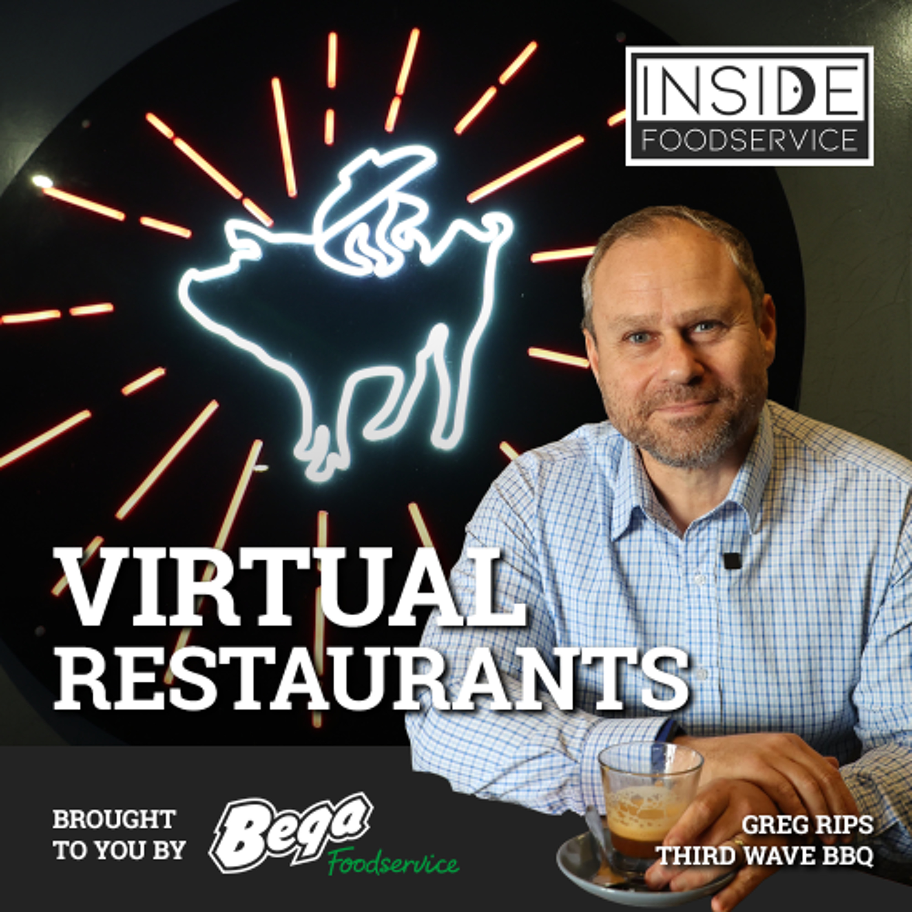 EP15: Virtual Restaurants - Greg Rips, Third Wave BBQ episode artwork