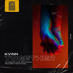 Kvinn - Together (Andrey Exx Remix) [Dreams Come True Music]