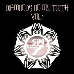 Diamonds On My Teeth Vol. 2
