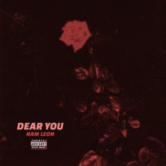 @namleon - DEAR YOU 🌹 (prod. sahara)