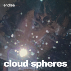 cloud spheres hosted by endléa @90milRadio 19.07.2025