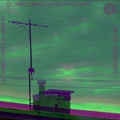 Signal Cento w/ Sean Thomas - 02JUNE2022