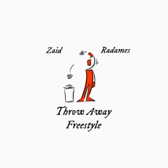 THROW AWAY FREESTYLE (Feat. Radames)(Prod. GeoGotBands)