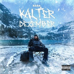 KALTER DEZEMBER - RASA (OFFICIAL VIDEO 4K).mp3