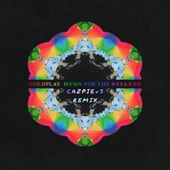 HYMNS FOR THE WEEKEND (CAZPIE REMIX)