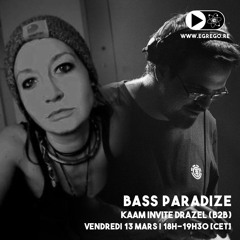 Bass Paradize - Kaam invite Drazel (Mars 2020)