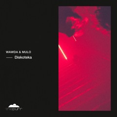 Wawda & Mulo - Diskoteka (Original Mix)