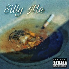 Silly Me (feat. Antoine)