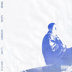 Dj Snake, Bantu - Company (NEZZY Remix)