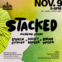 Stacked Art Show Vibes: Mix 3